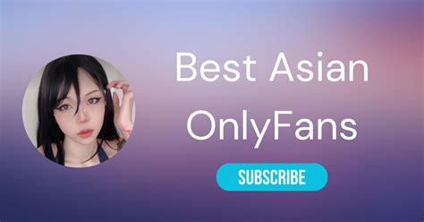 asian girls onlyfans nude|⛩️ The 25 Best Asian OnlyFans Girls